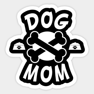 Best Dog Mom Since Ever Puppy Mama Mother Paw Dog Lover Sticker
